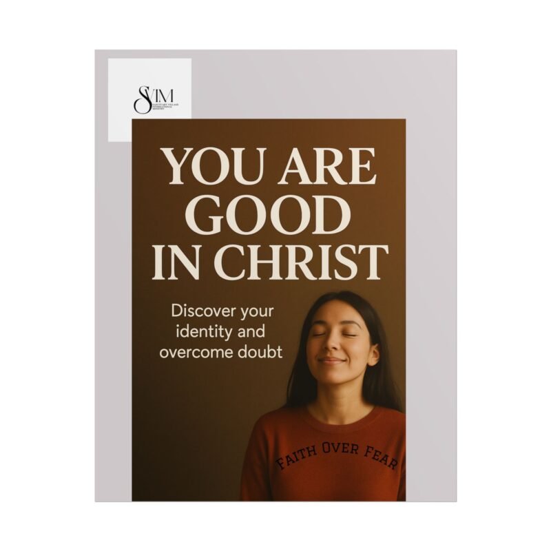 You Are Good in Christ Poster – Inspirational Christian Wall Art (Rolled)