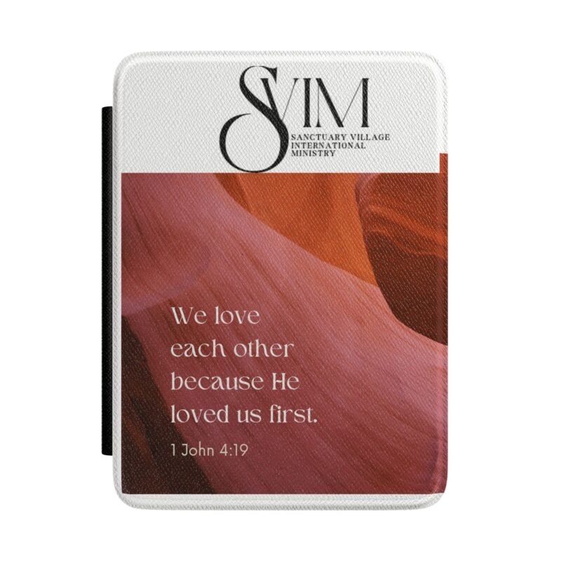 Kindle Case — 'We love each other because He loved us first' Christian Scripture Cover (1 John 4:19)
