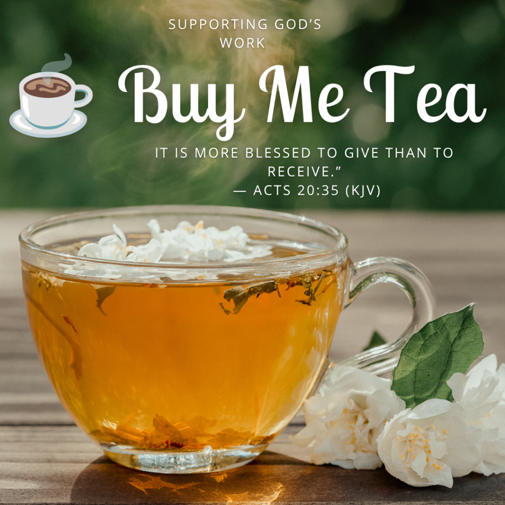 A cup of tea representing support and appreciation for SVI Ministry through the Buy Me Tea initiative.